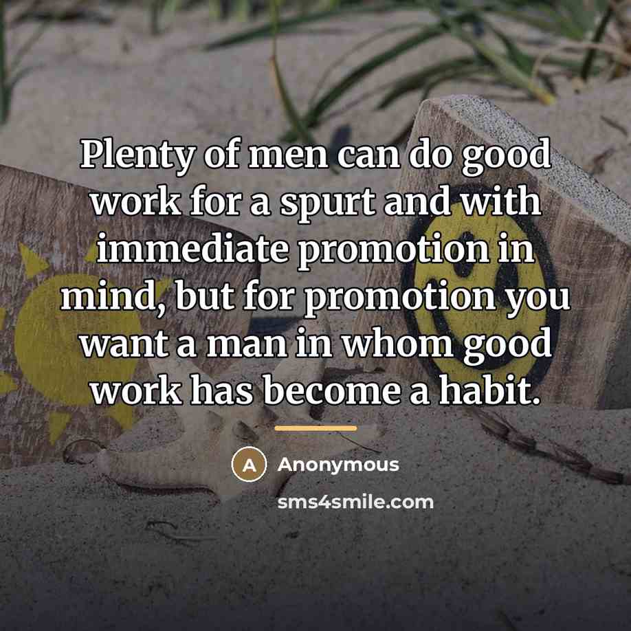 “Plenty of men can do good work for a spurt…” quote by Anonymous