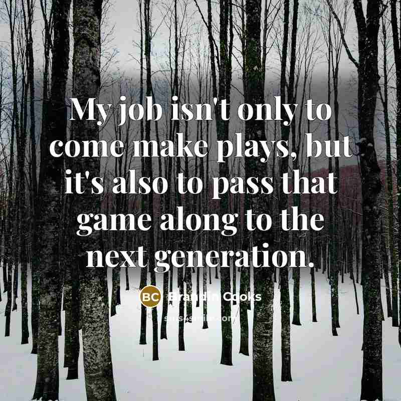 “My job isn't only to come make plays, but it's…” quote by Brandin Cooks