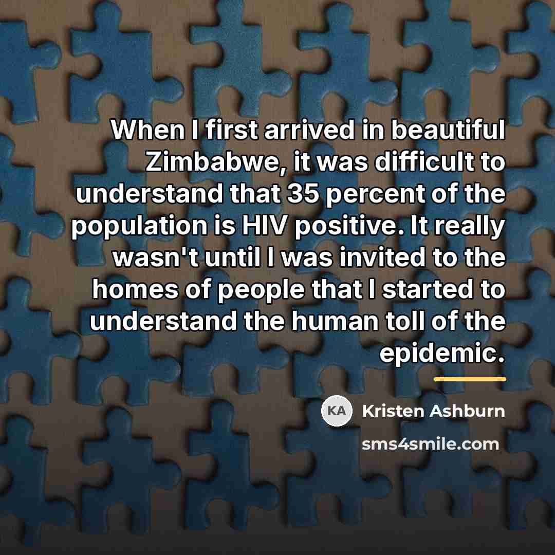 “When I first arrived in beautiful Zimbabwe, it was difficult…” quote by Kristen Ashburn