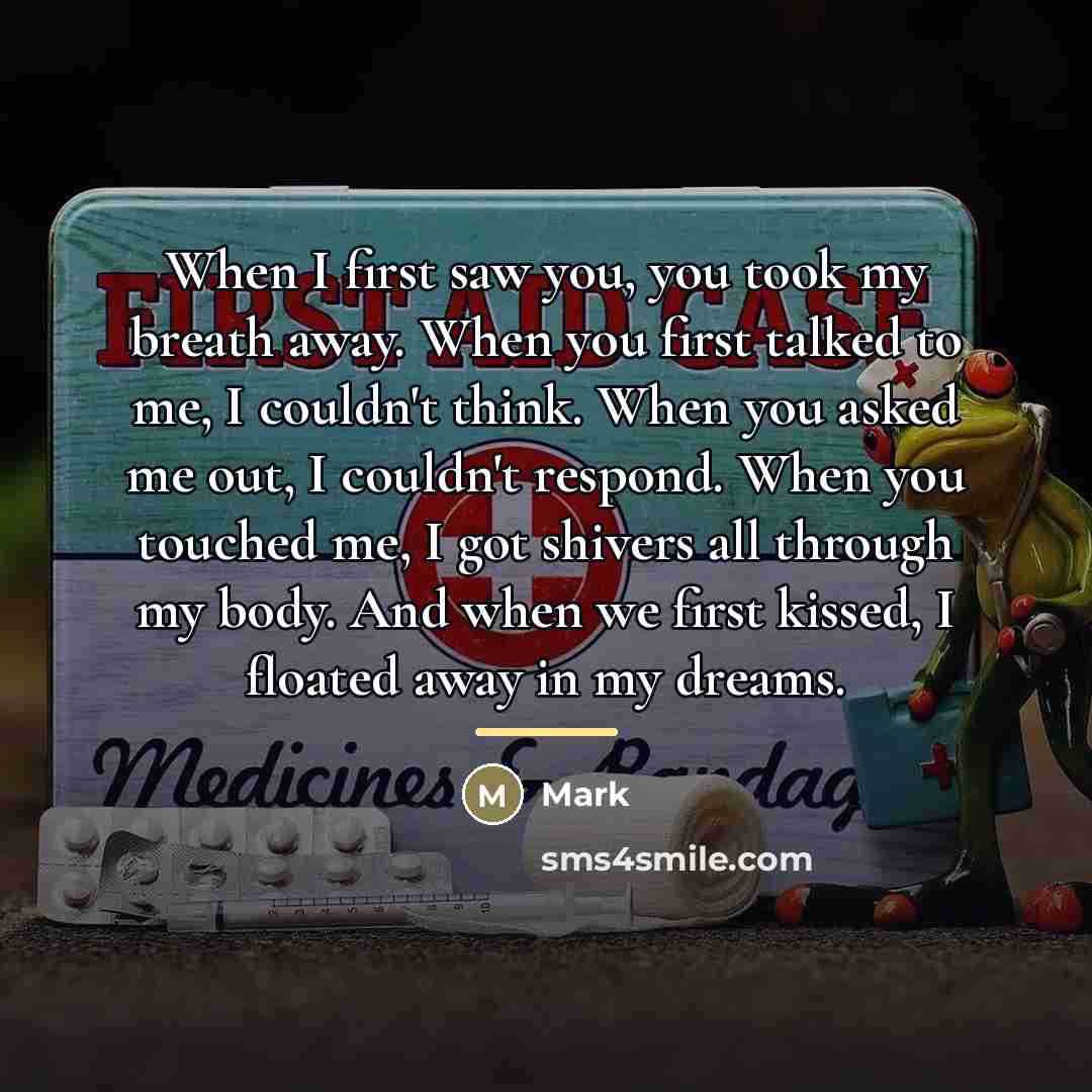 “When I first saw you, you took my breath away.…” quote by Mark