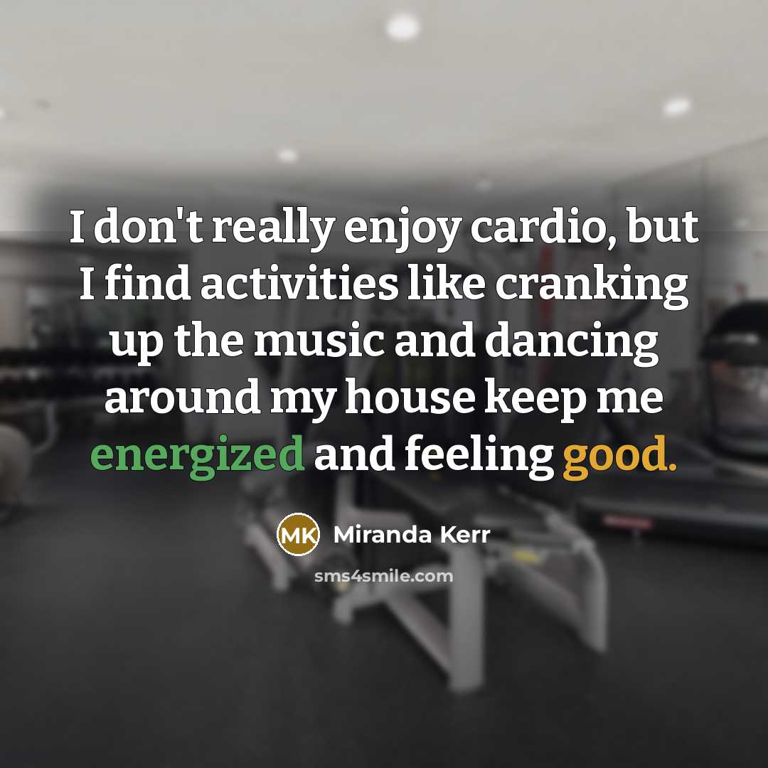“I don't really enjoy cardio, but I find activities like…” quote by Miranda Kerr