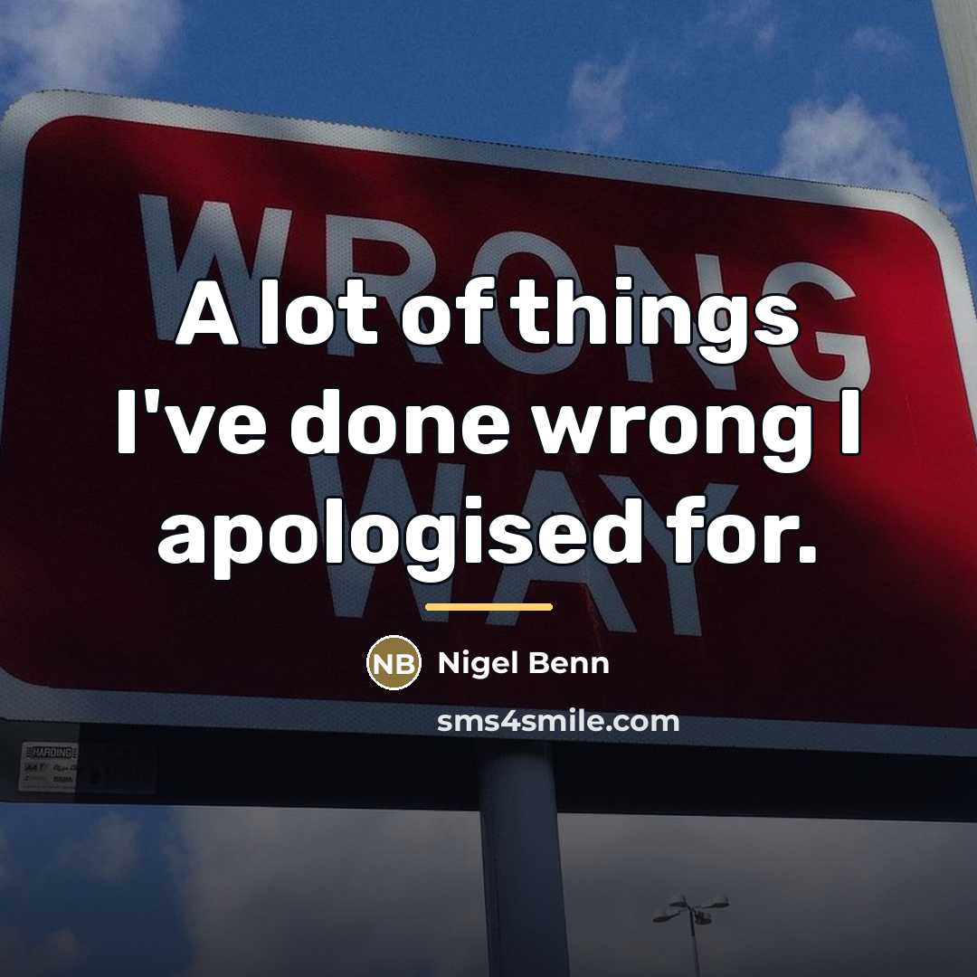 “A lot of things I've done wrong I apologised for.…” quote by Nigel Benn