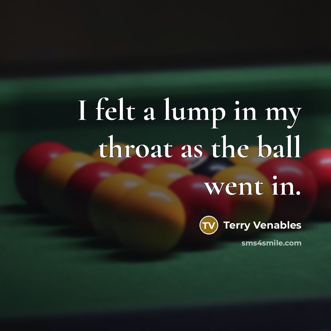 “I felt a lump in my throat as the ball…” quote by Terry Venables