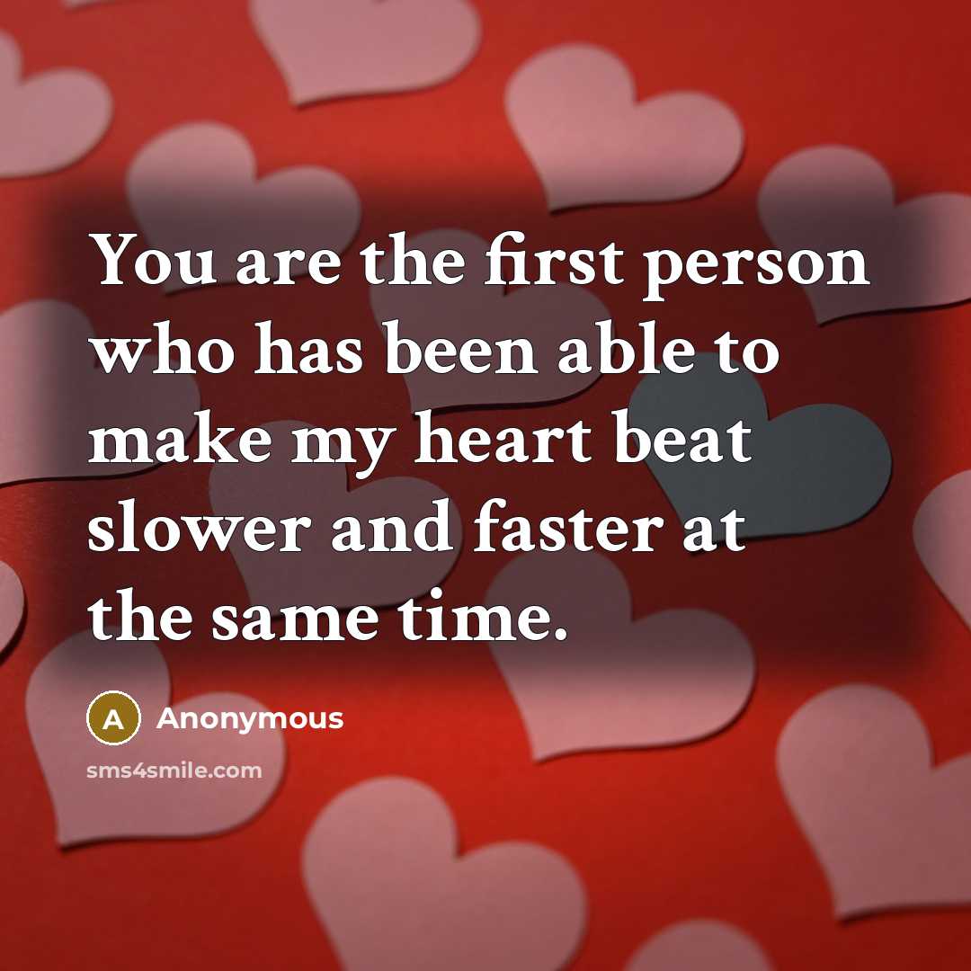 “You are the first person who has been able to…” quote by Anonymous