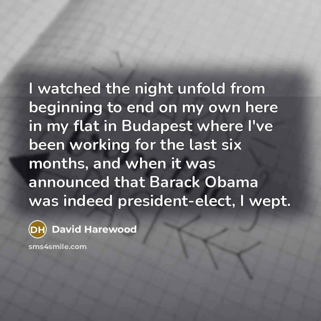 “I watched the night unfold from beginning to end on…” quote by David Harewood