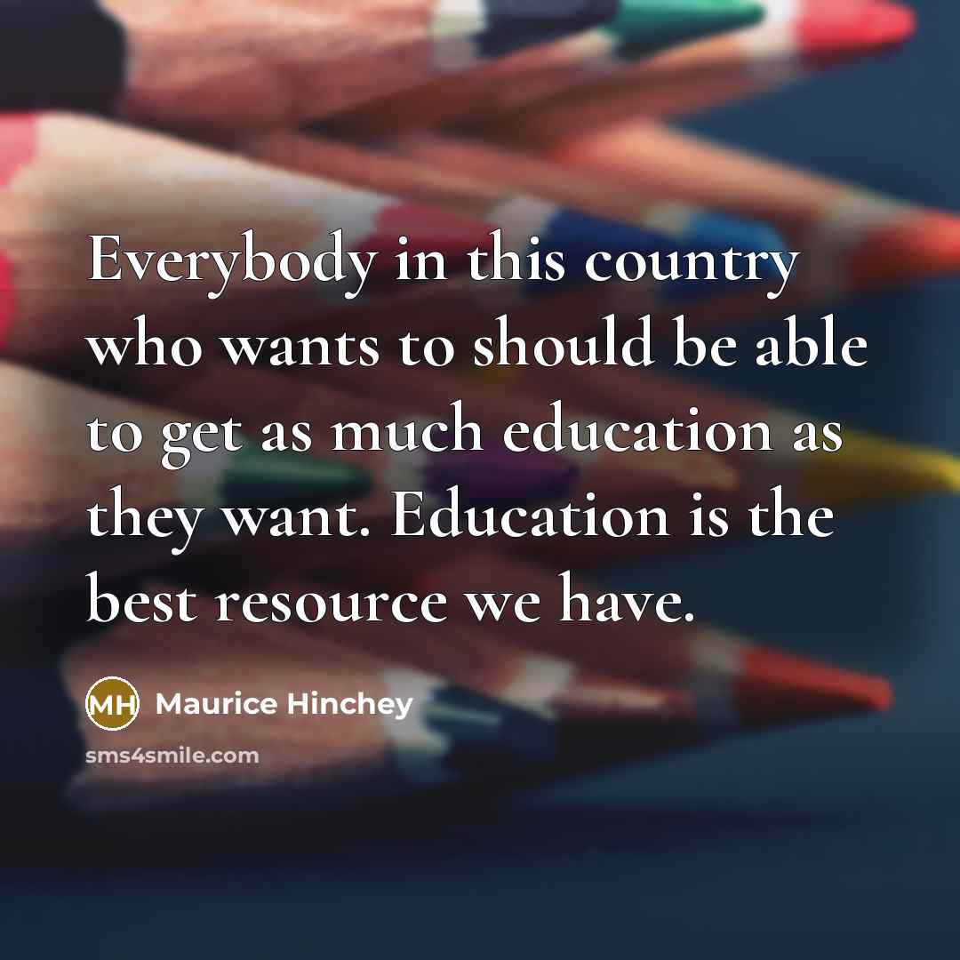 “Everybody in this country who wants to should be able…” quote by Maurice Hinchey