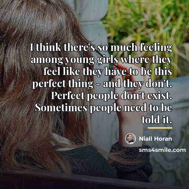 “I think there's so much feeling among young girls where…” quote by Niall Horan