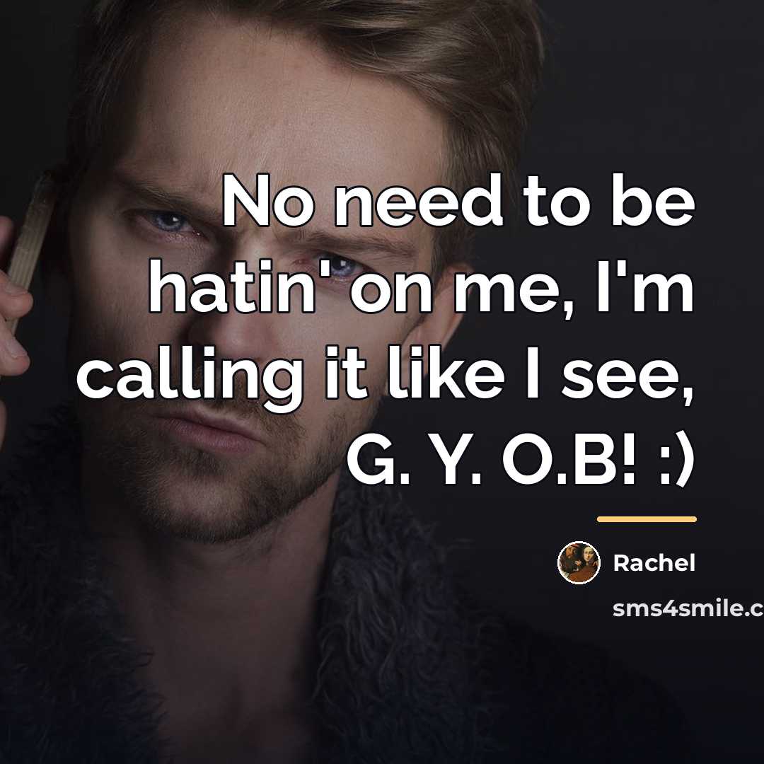 “No need to be hatin' on me, I'm calling it…” quote by Rachel
