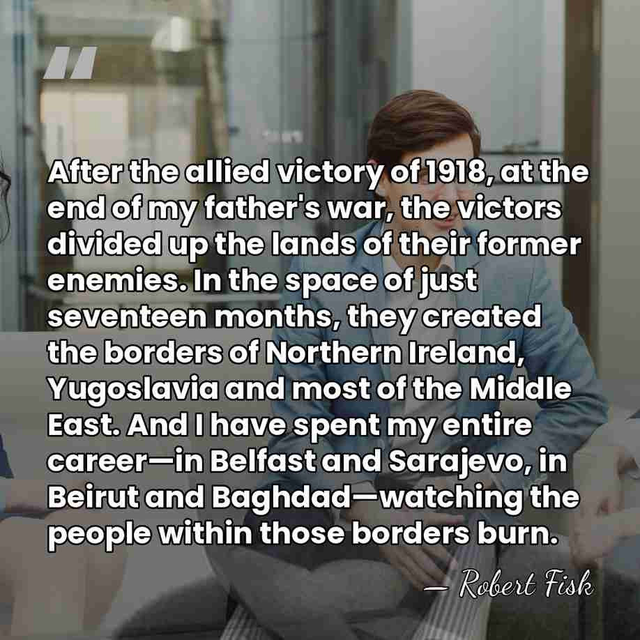 After the allied victory of 1918, at the end of my father's&hellip; - Robert Fisk