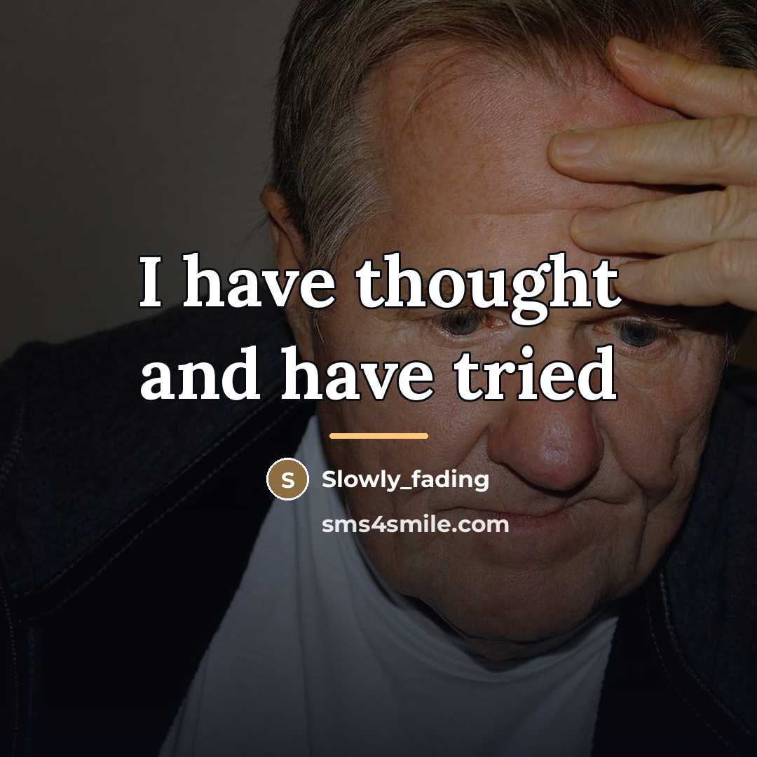 “I have thought and have tried…” quote by Slowly_fading