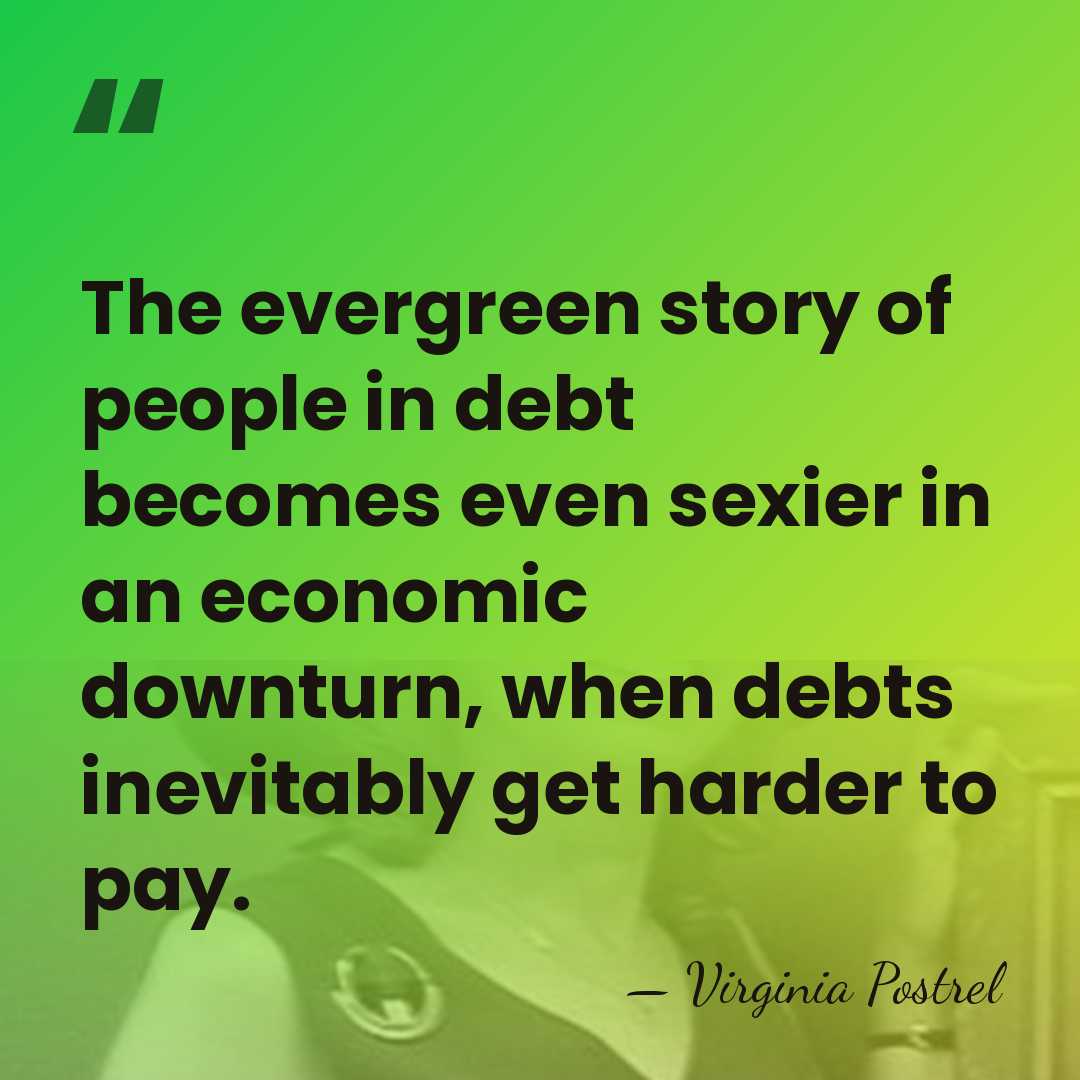 The evergreen story of people in debt becomes even sexier in an&hellip; - Virginia Postrel