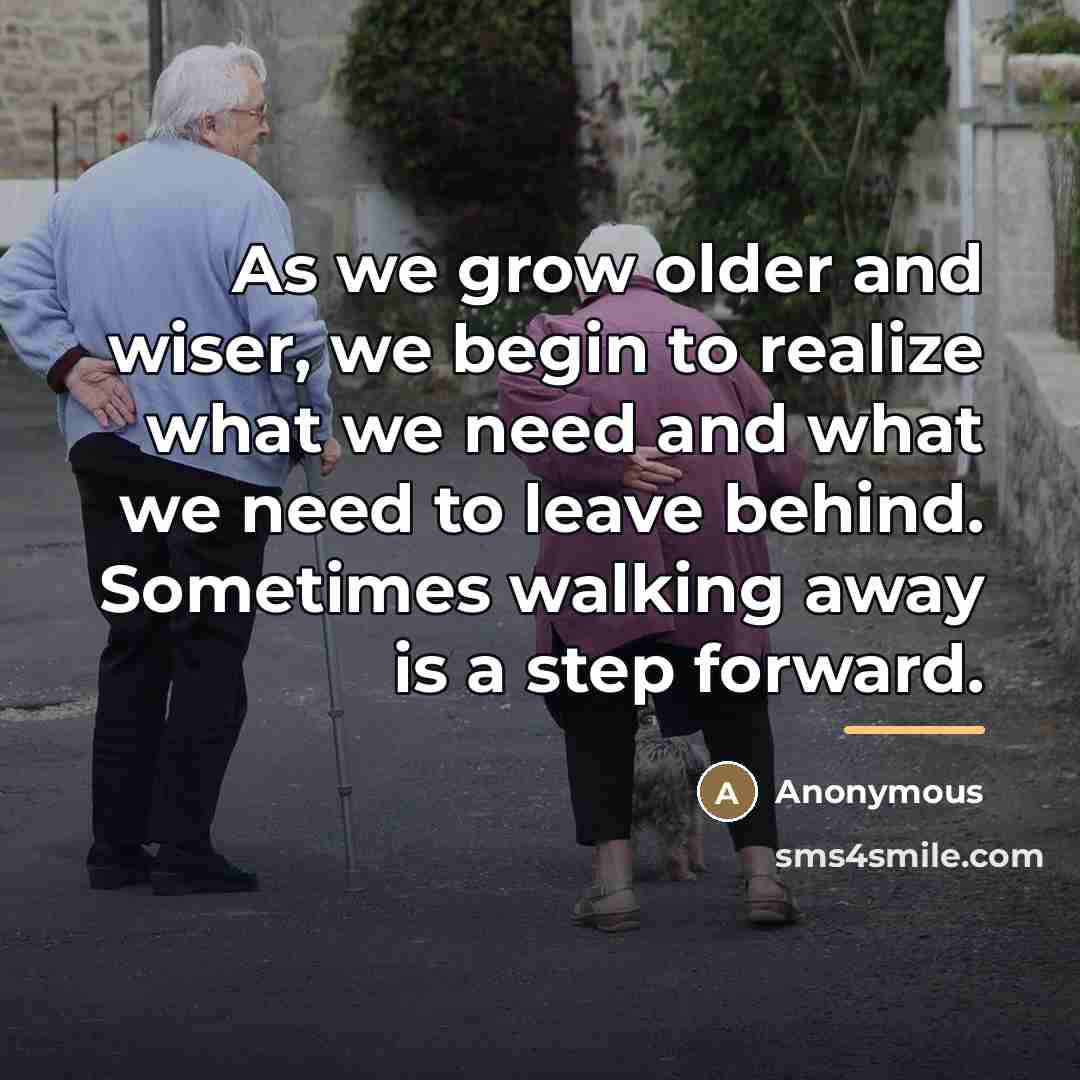 “As we grow older and wiser, we begin to realize…” quote by Anonymous