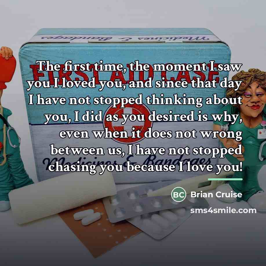 “The first time, the moment I saw you I loved…” quote by Anonymous