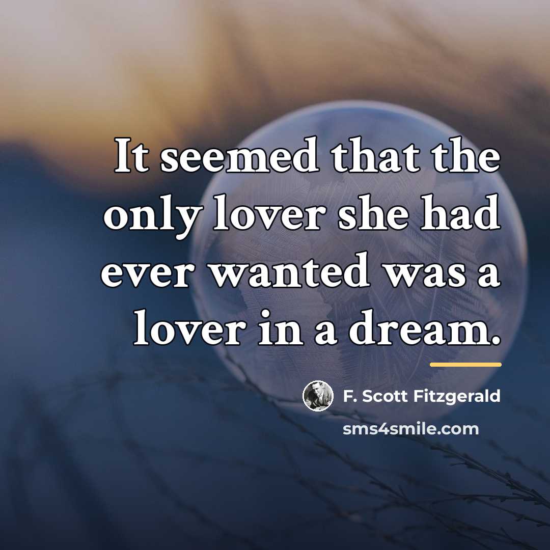 “It seemed that the only lover she had ever wanted…” quote by F. Scott Fitzgerald