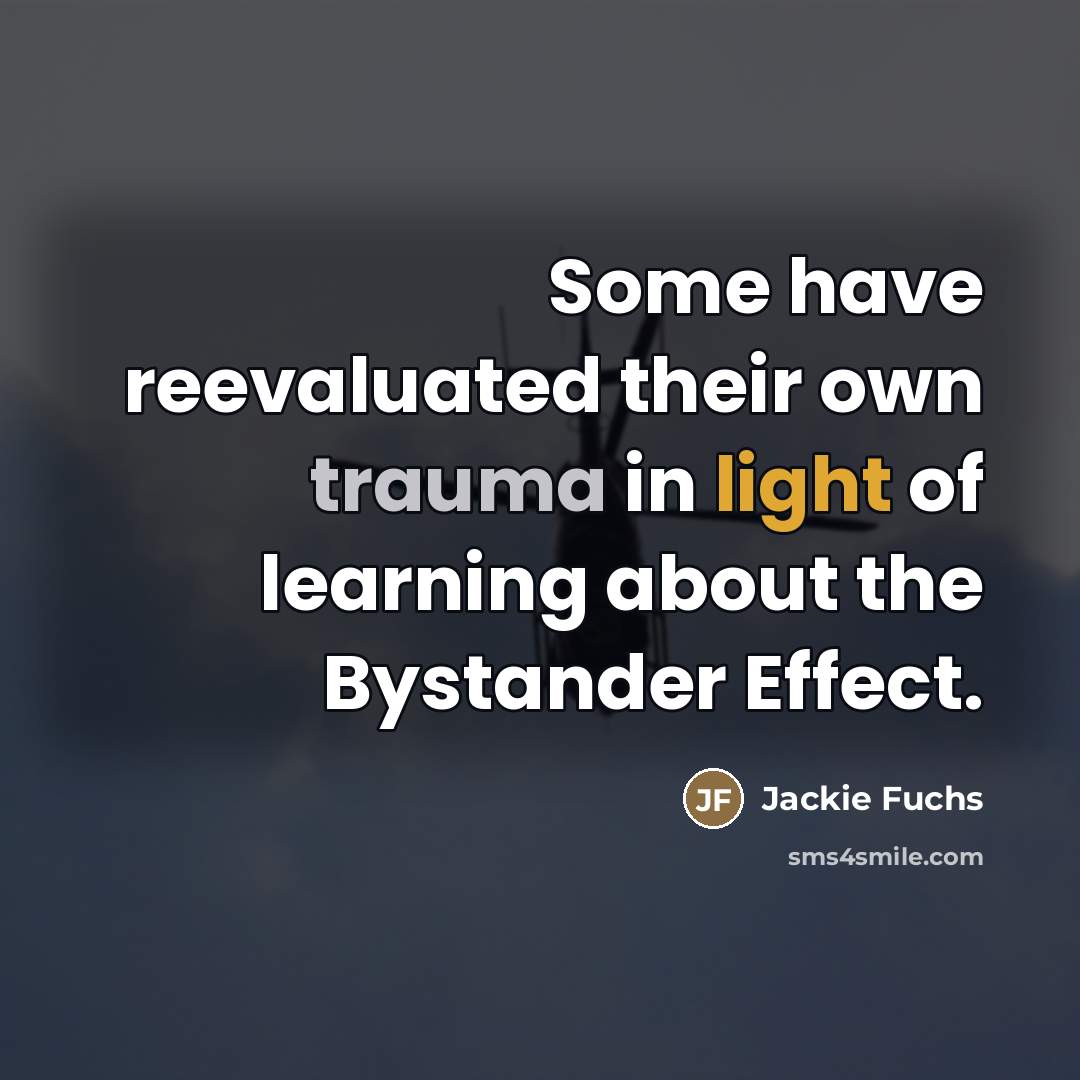 “Some have reevaluated their own trauma in light of learning…” quote by Jackie Fuchs
