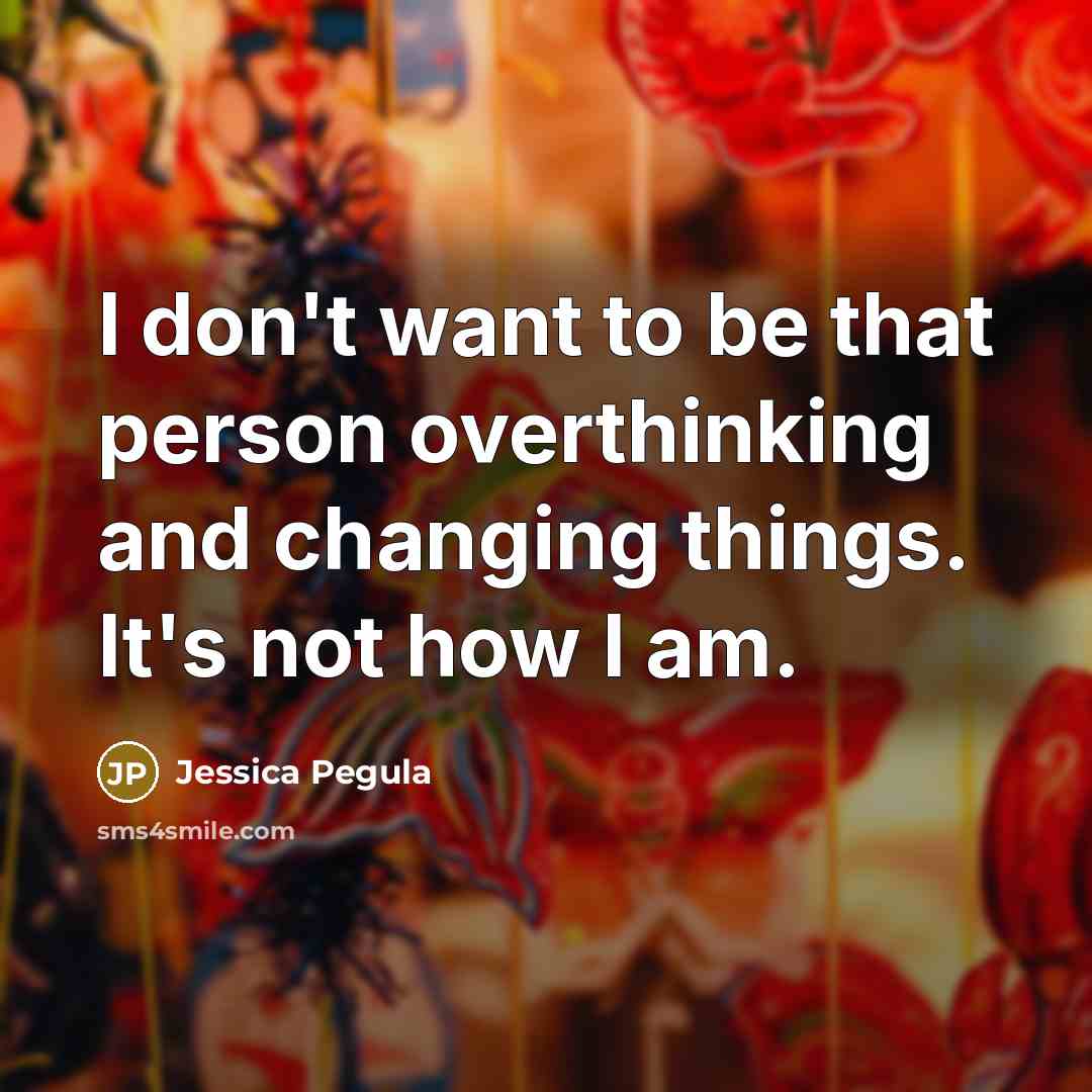 “I don't want to be that person overthinking and changing…” quote by Jessica Pegula