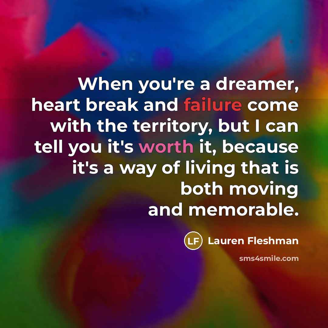 “When you're a dreamer, heart break and failure come with…” quote by Lauren Fleshman