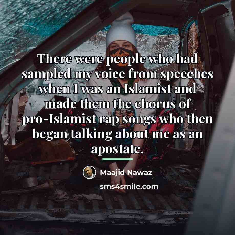 “There were people who had sampled my voice from speeches…” quote by Maajid Nawaz