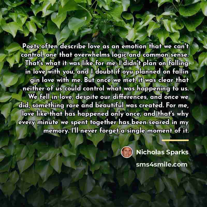 “Poets often describe love as an emotion that we can't…” quote by Nicholas Sparks