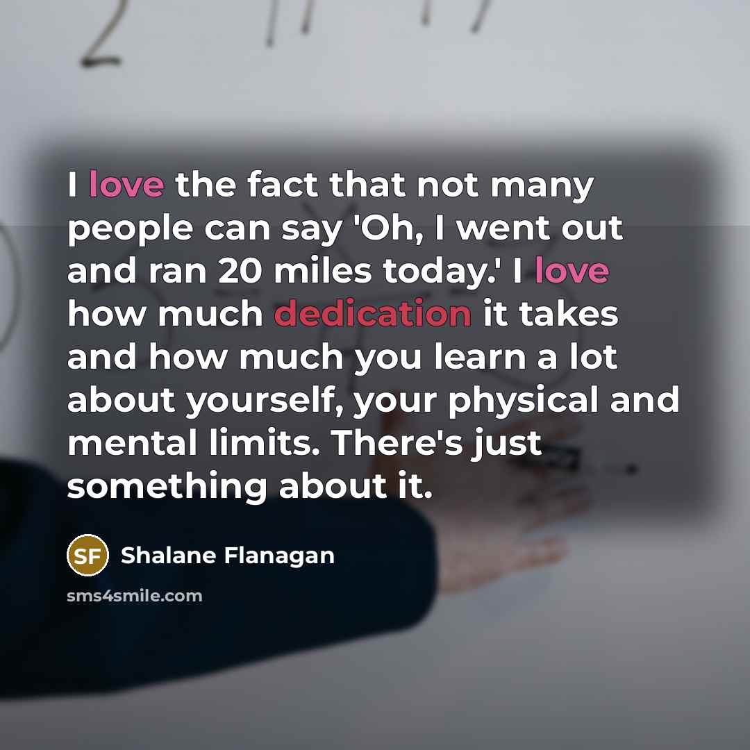 “I love the fact that not many people can say…” quote by Shalane Flanagan