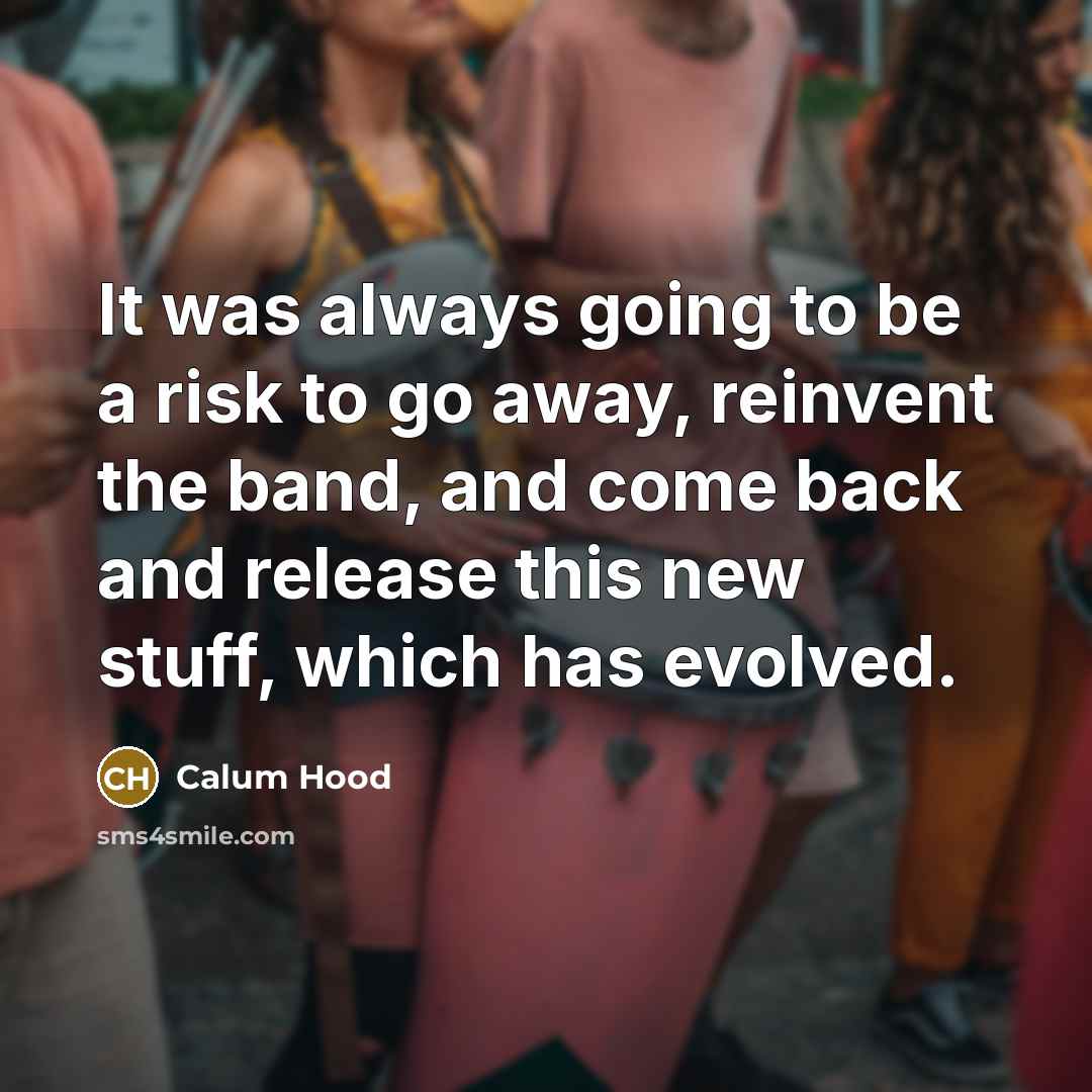 “It was always going to be a risk to go…” quote by Calum Hood