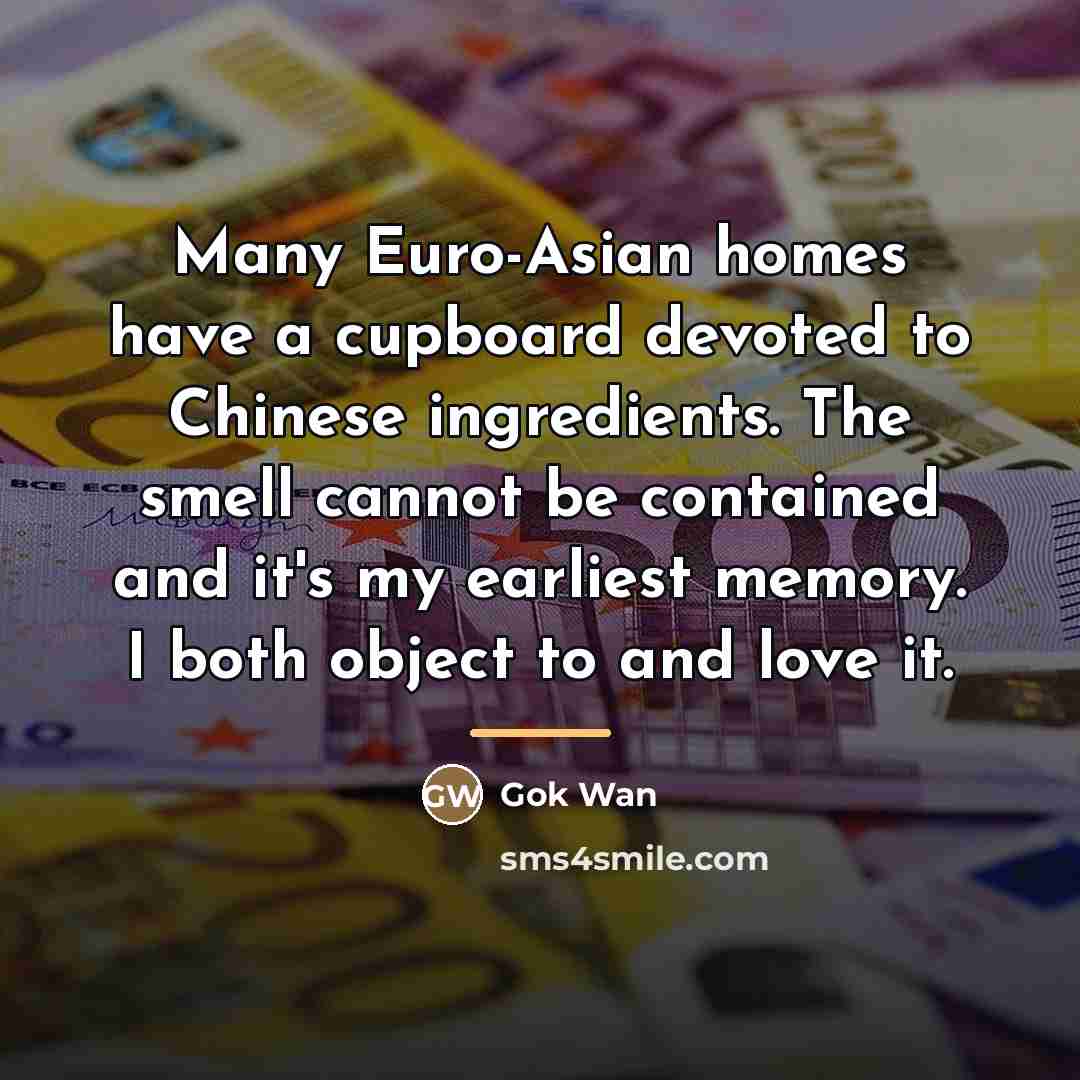 “Many Euro-Asian homes have a cupboard devoted to Chinese ingredients.…” quote by Gok Wan