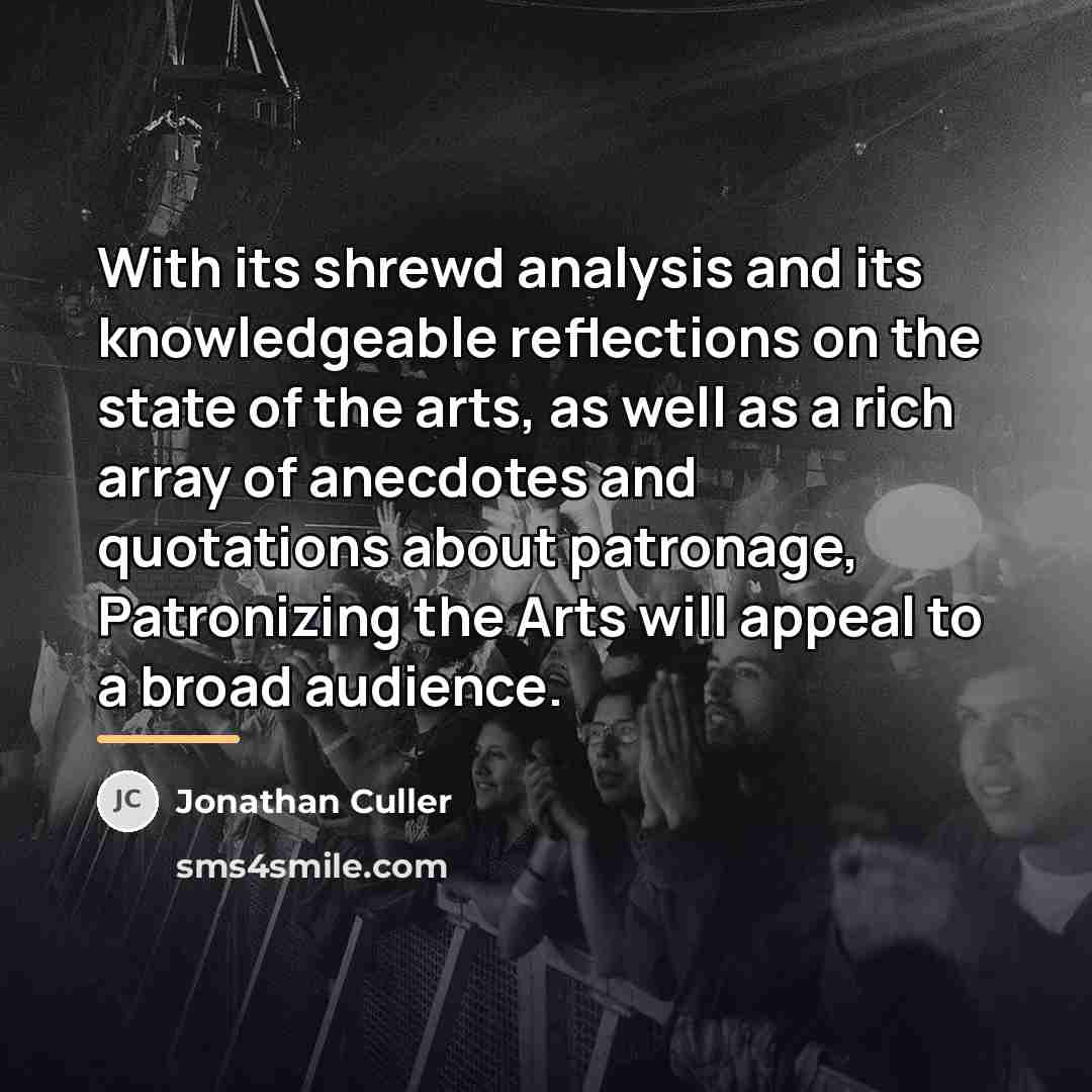 “With its shrewd analysis and its knowledgeable reflections on the…” quote by Jonathan Culler