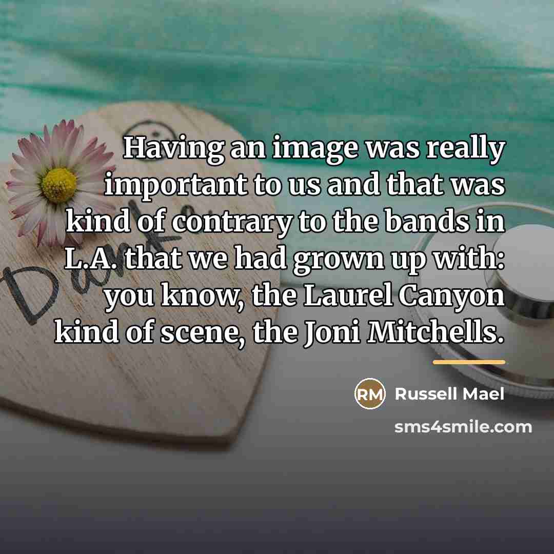“Having an image was really important to us and that…” quote by Russell Mael