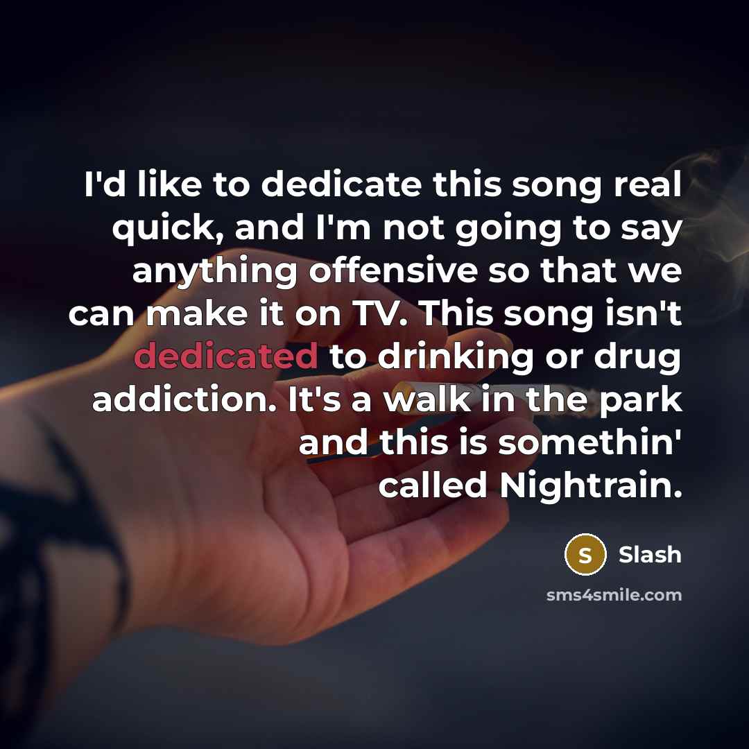“I'd like to dedicate this song real quick, and I'm…” quote by Slash