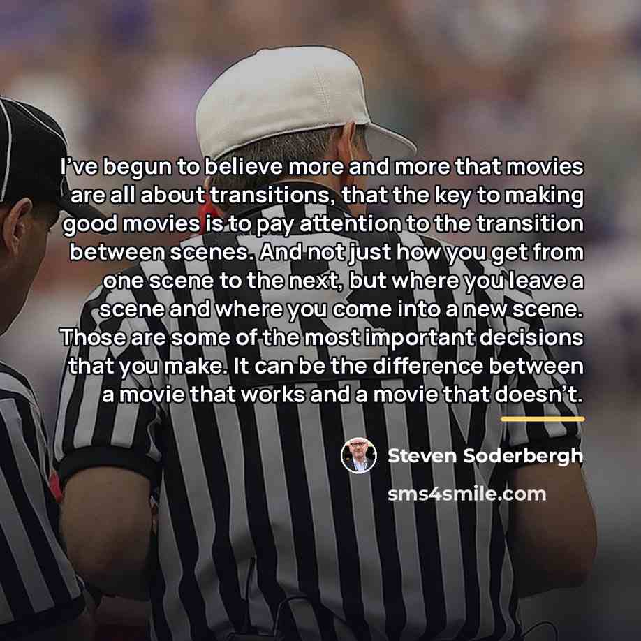 “I've begun to believe more and more that movies are…” quote by Steven Soderbergh