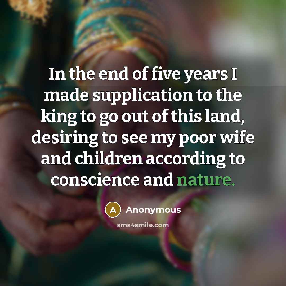 “In the end of five years I made supplication to…” quote by Anonymous