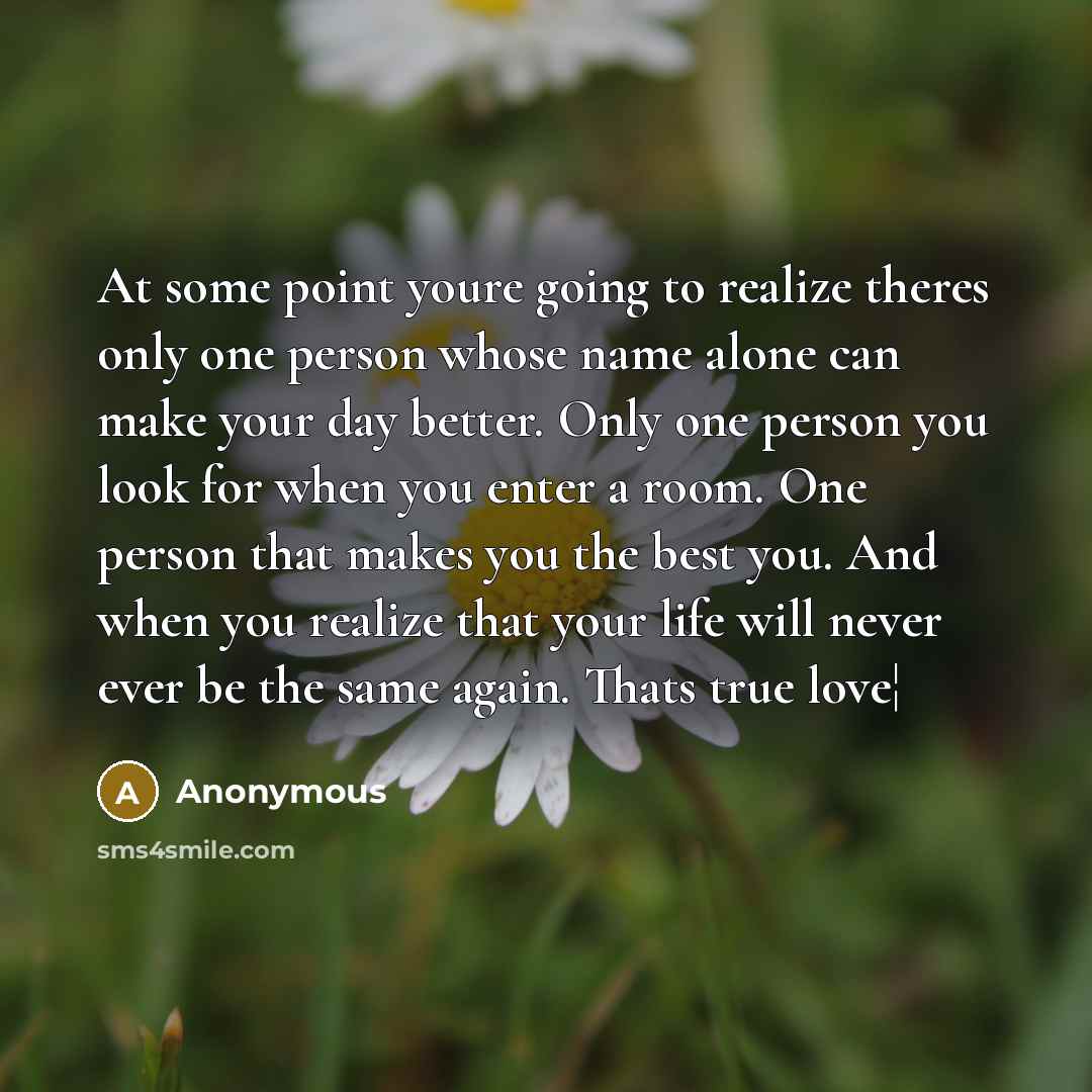 “At some point youre going to realize theres only one…” quote by Anonymous