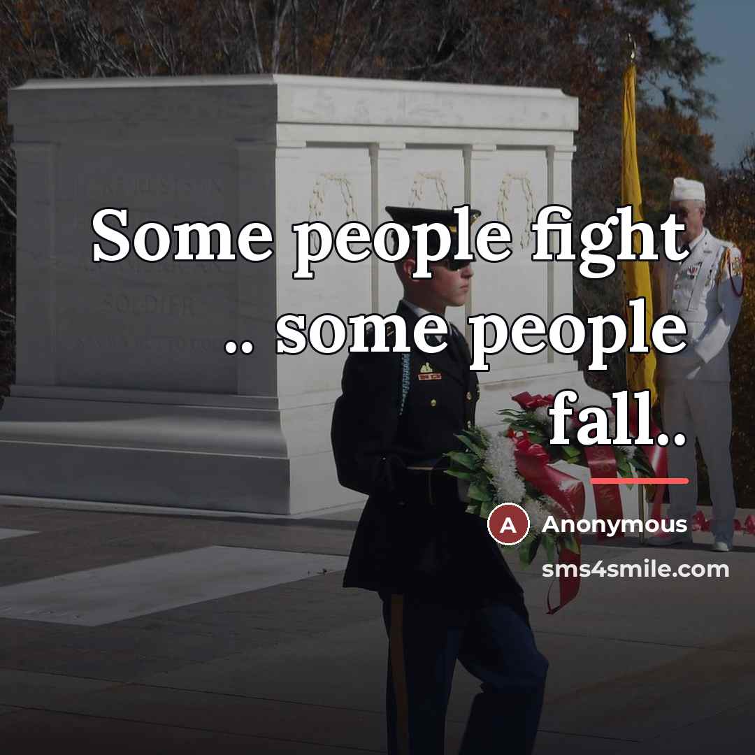 “Some people fight .. some people fall..…” quote by Anonymous