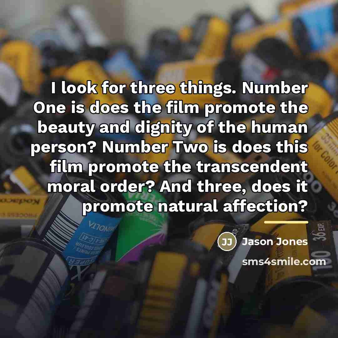 “I look for three things. Number One is does the…” quote by Jason Jones