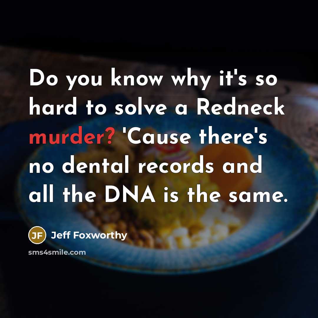 “Do you know why it's so hard to solve a…” quote by Jeff Foxworthy