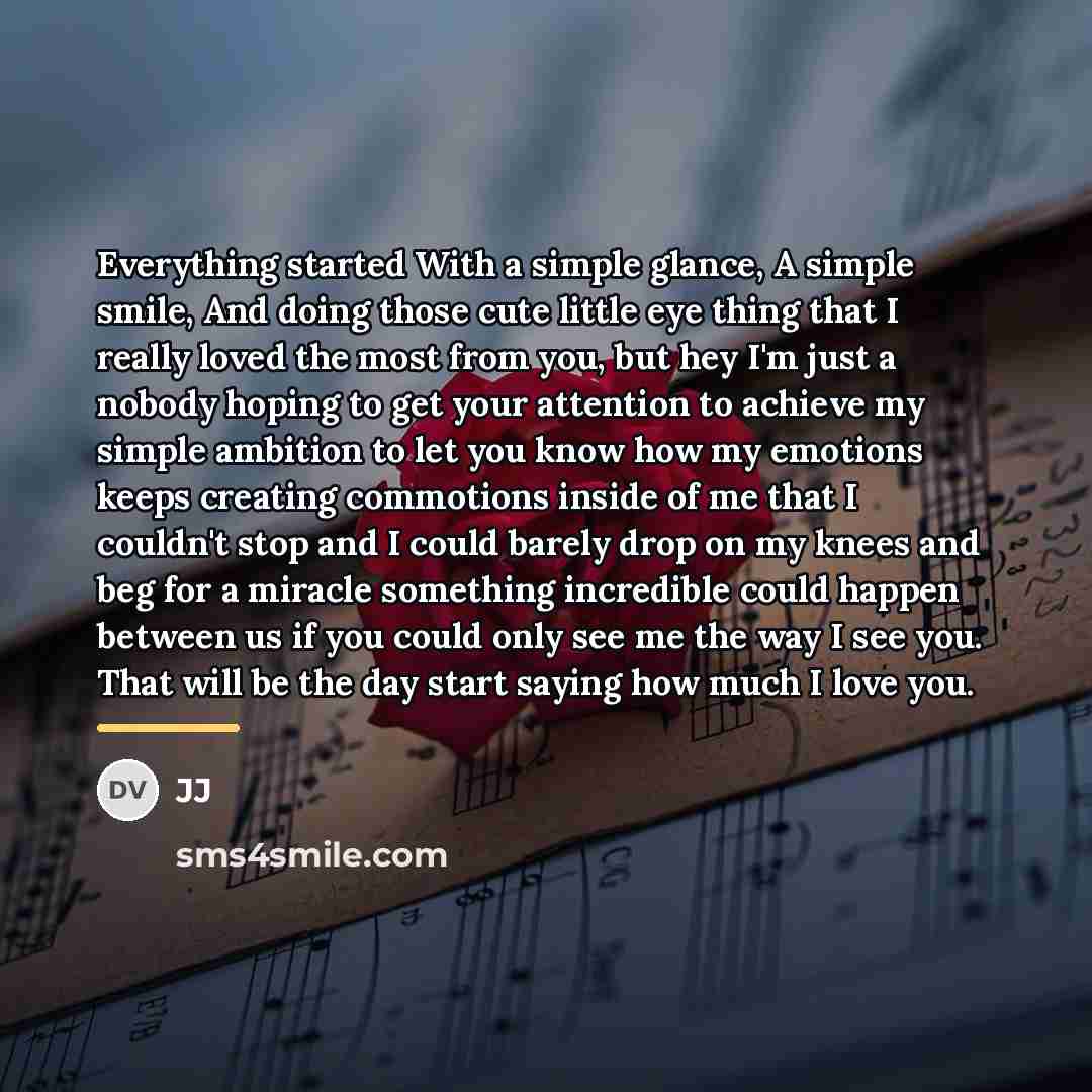 “Everything started With a simple glance, A simple smile, And…” quote by JJ