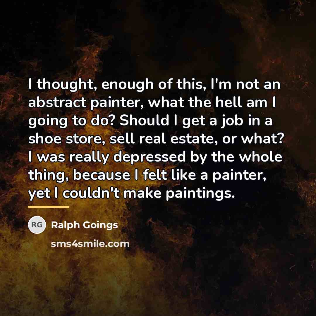 “I thought, enough of this, I'm not an abstract painter,…” quote by Ralph Goings