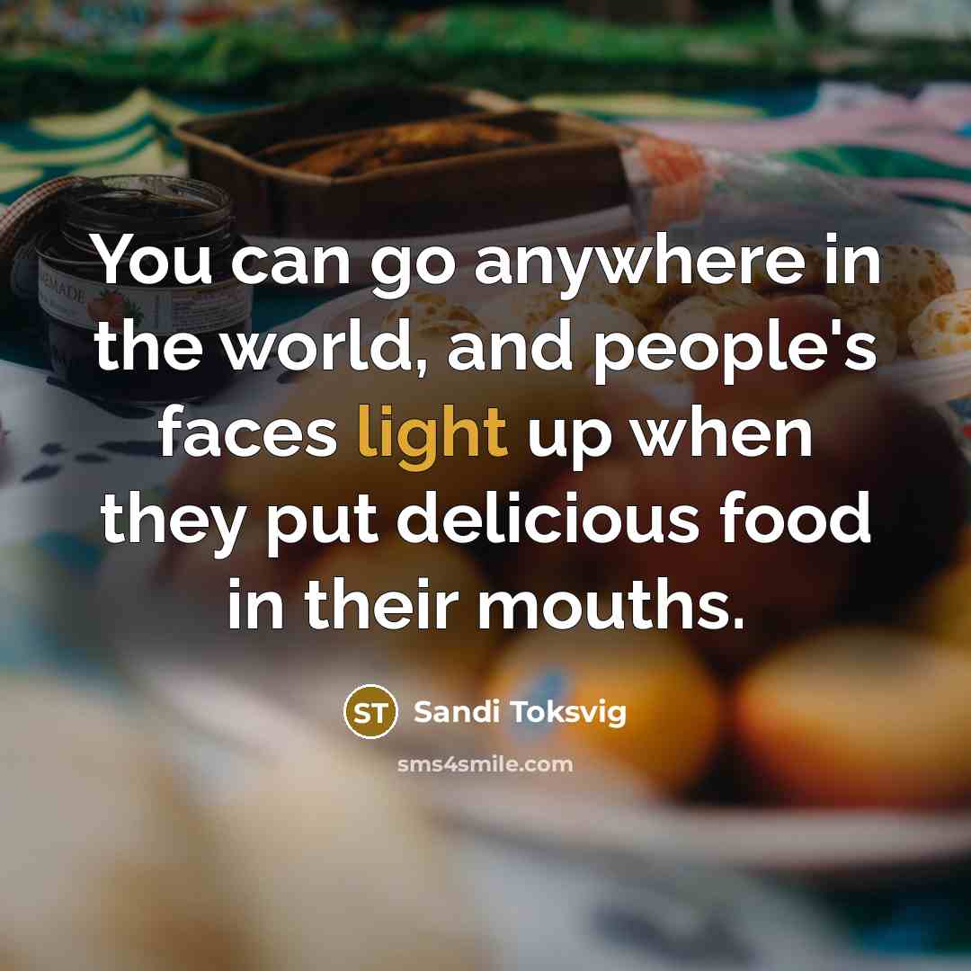 “You can go anywhere in the world, and people's faces…” quote by Sandi Toksvig