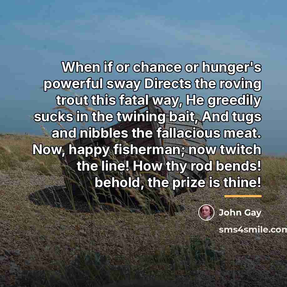 “When if or chance or hunger's powerful sway Directs the…” quote by John Gay