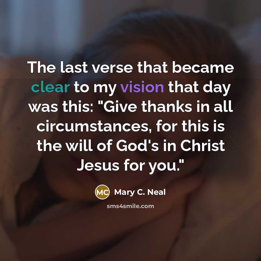 “The last verse that became clear to my vision that…” quote by Mary C. Neal
