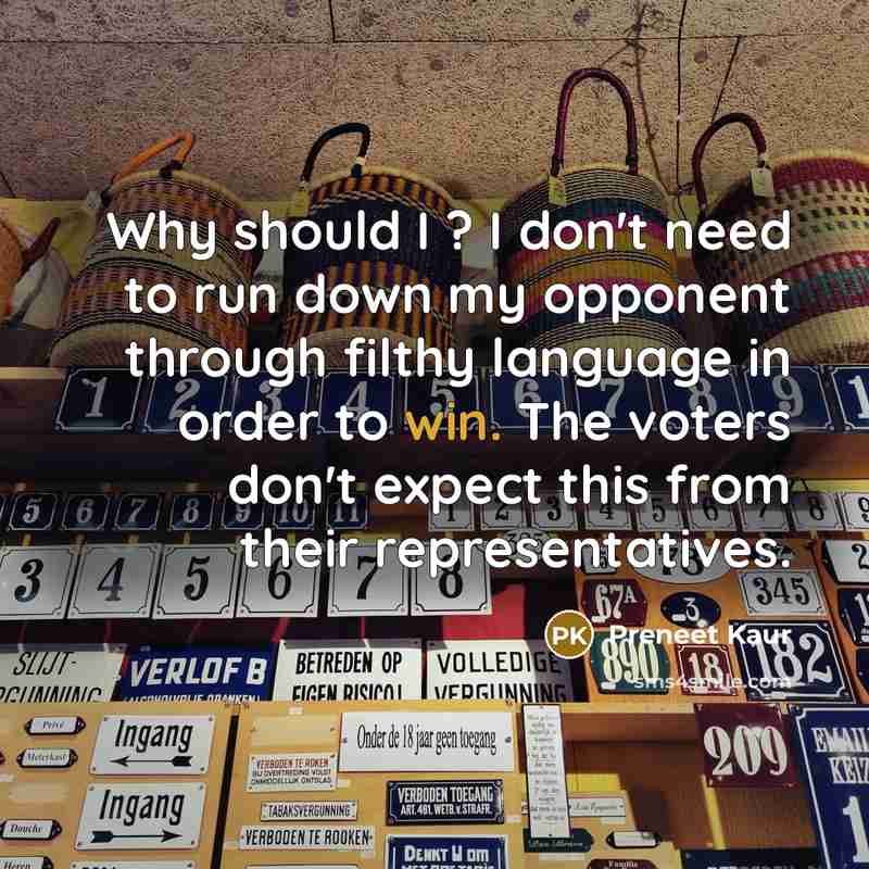 “Why should I ? I don't need to run down…” quote by Preneet Kaur