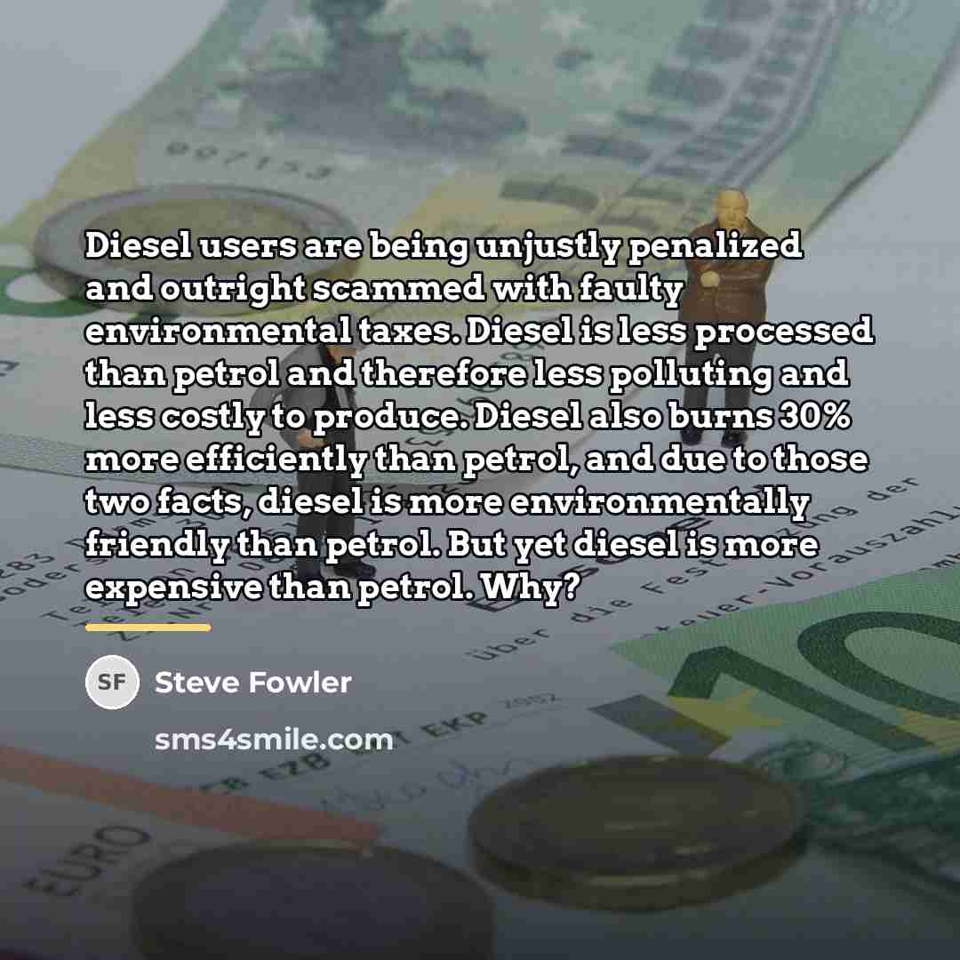 “Diesel users are being unjustly penalized and outright scammed with…” quote by Steve Fowler