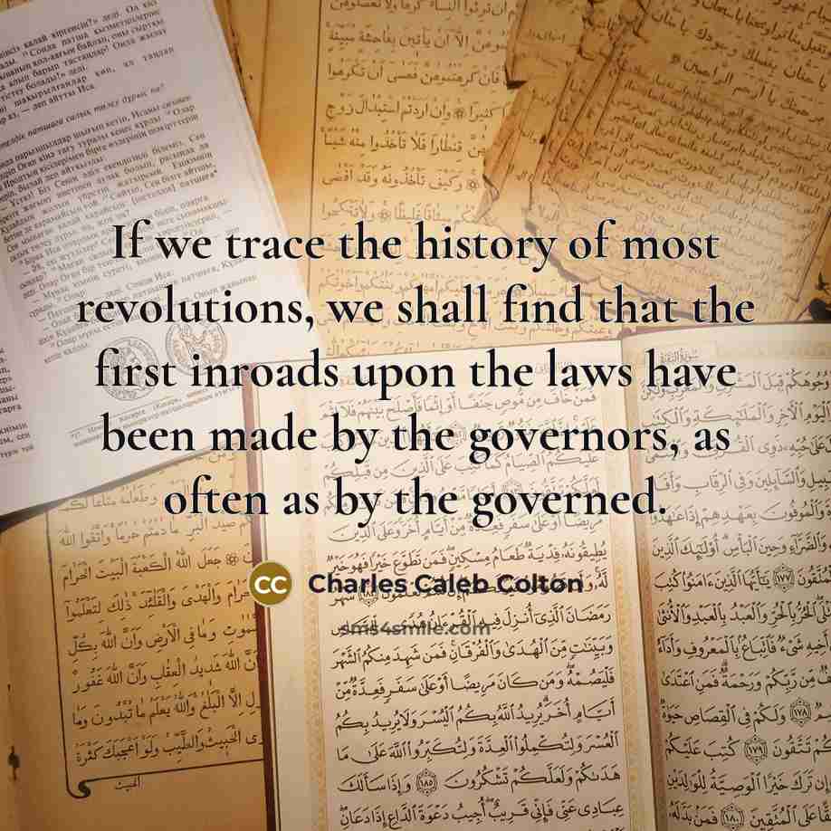 “If we trace the history of most revolutions, we shall…” quote by Charles Caleb Colton