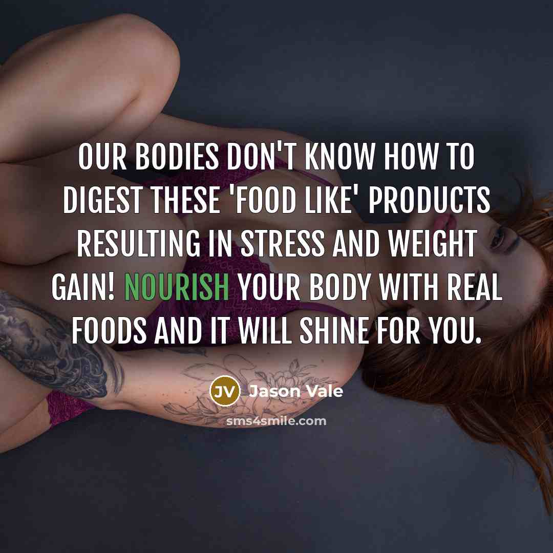 “Our bodies don't know how to digest these 'food like'…” quote by Jason Vale