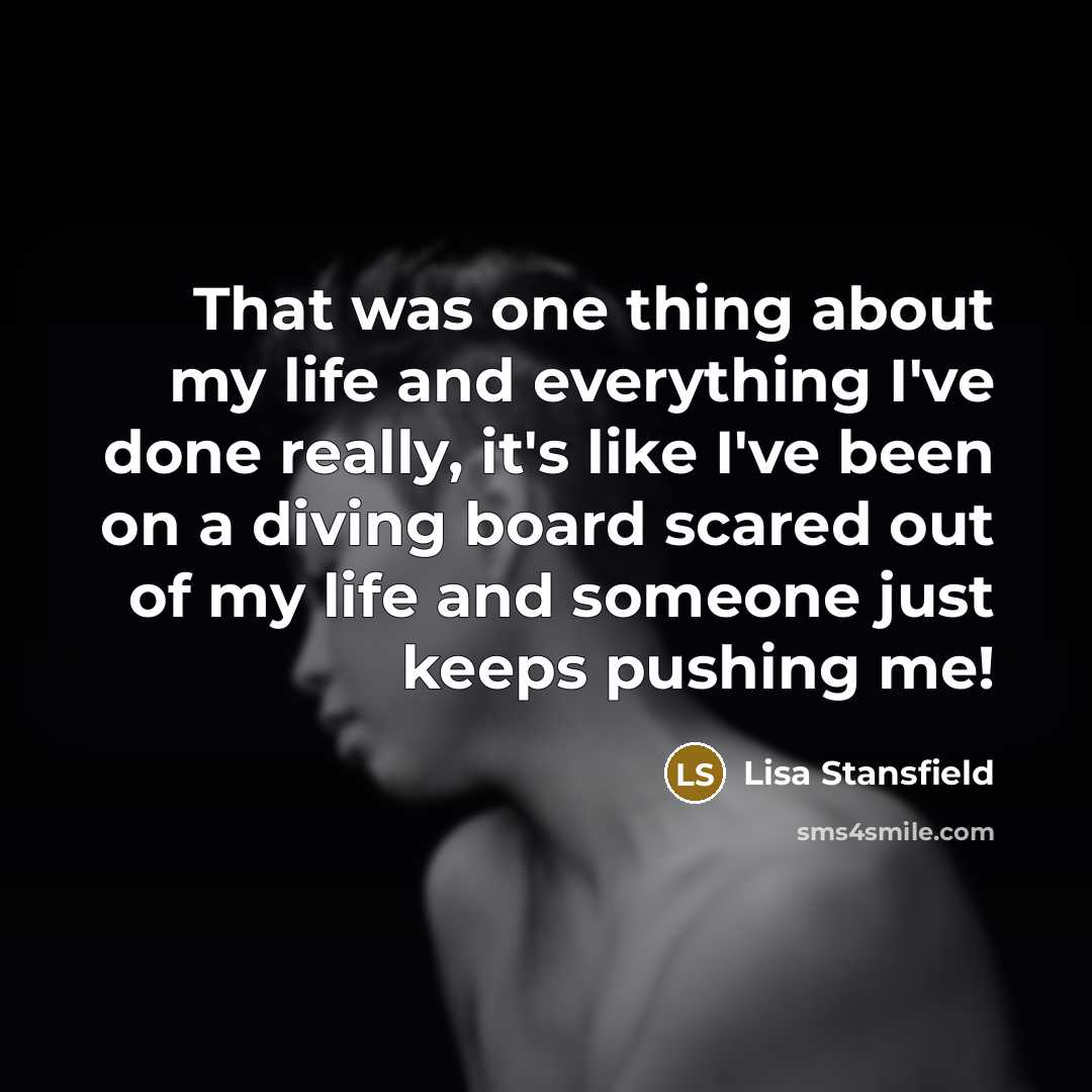 “That was one thing about my life and everything I've…” quote by Lisa Stansfield