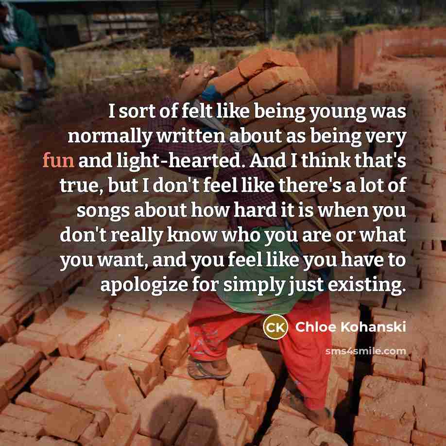 “I sort of felt like being young was normally written…” quote by Chloe Kohanski