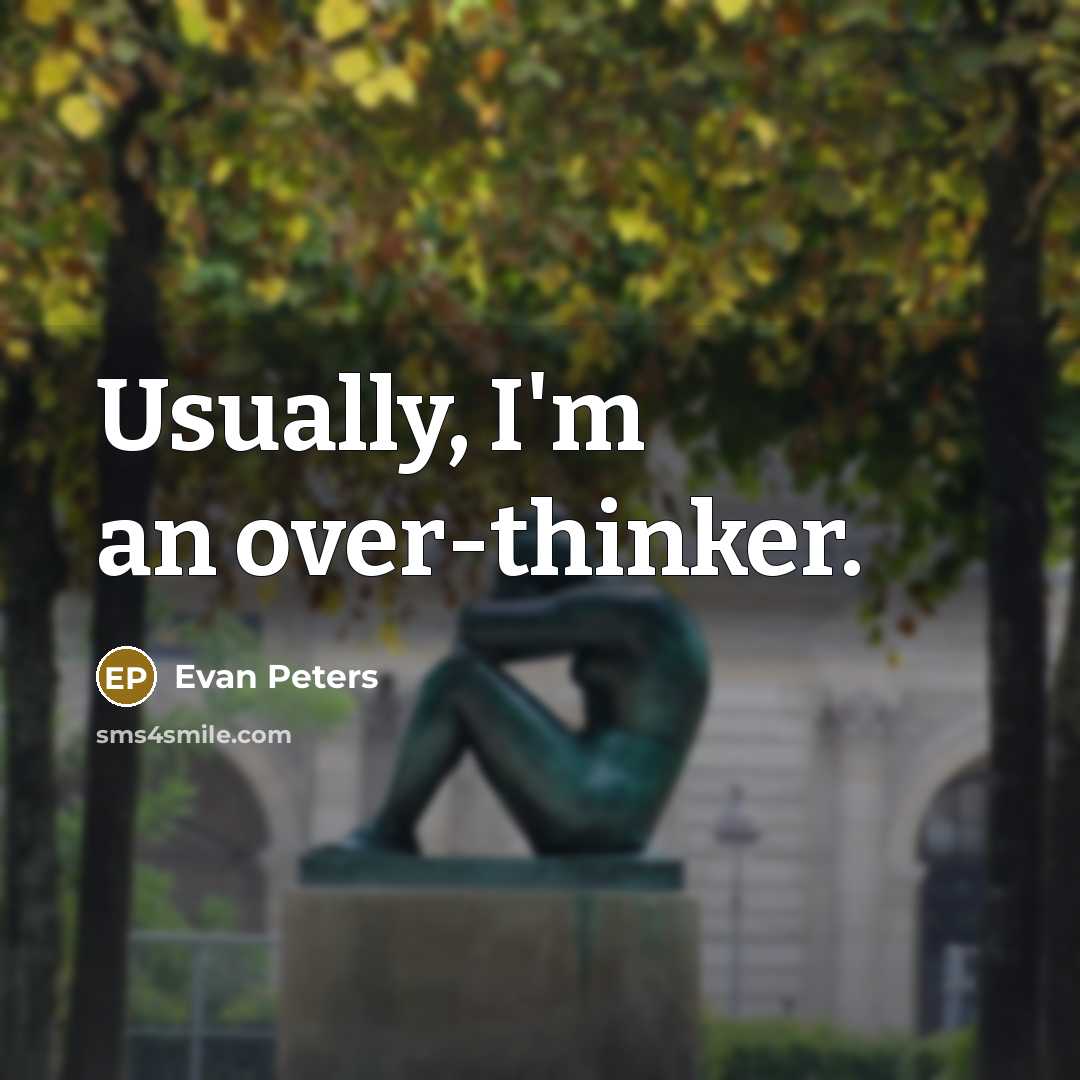 “Usually, I'm an over-thinker.…” quote by Evan Peters