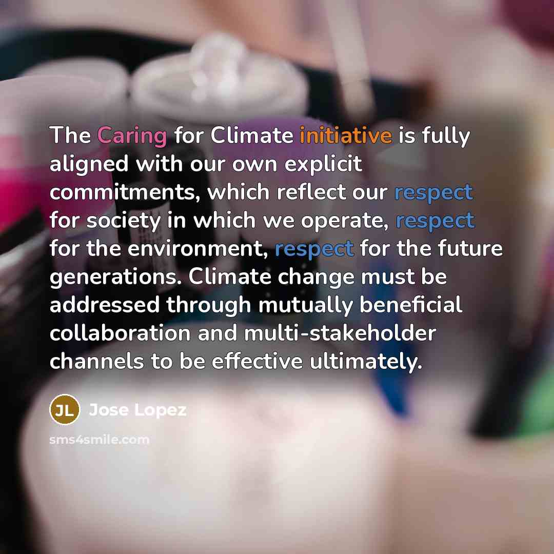 “The Caring for Climate initiative is fully aligned with our…” quote by Jose Lopez