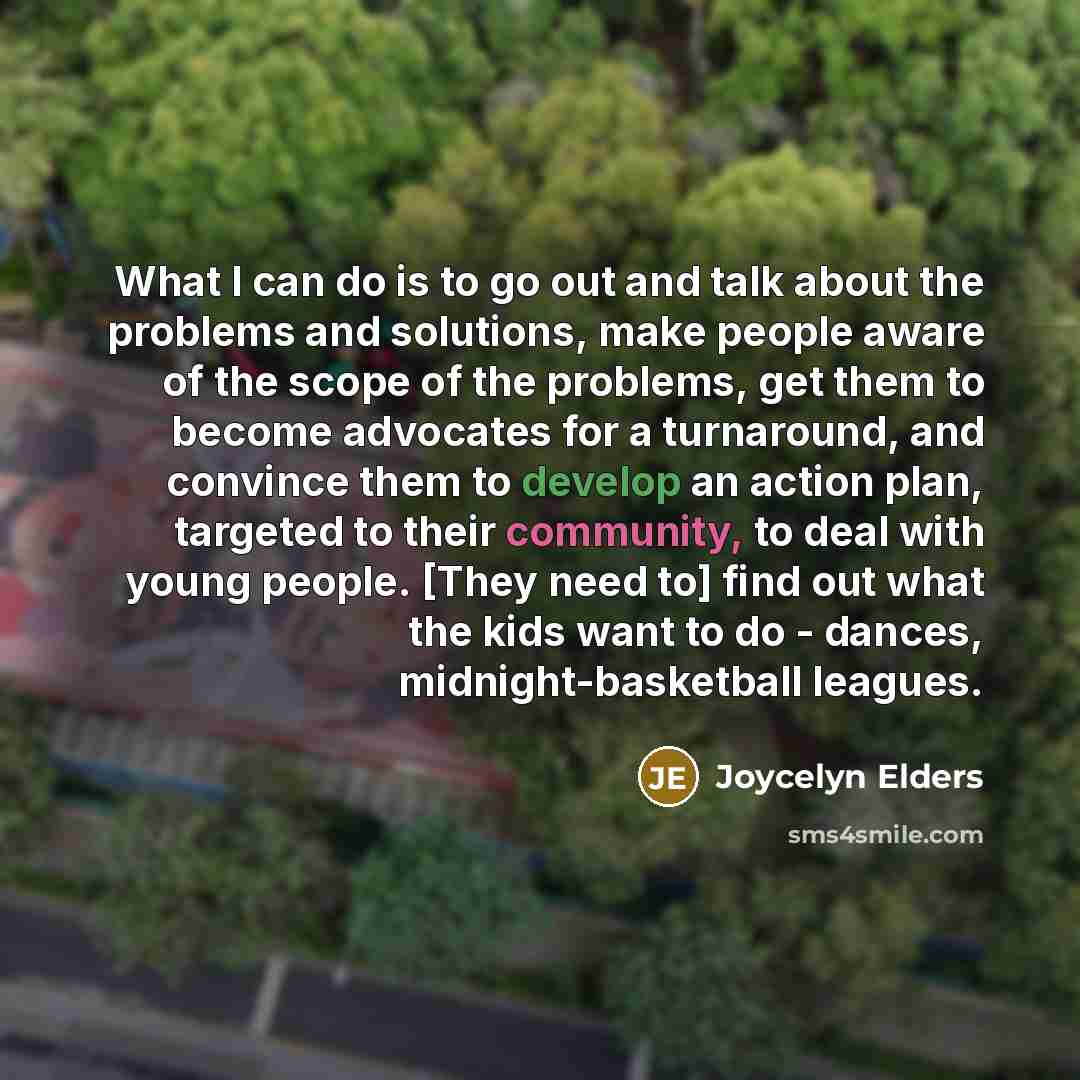 “What I can do is to go out and talk…” quote by Joycelyn Elders