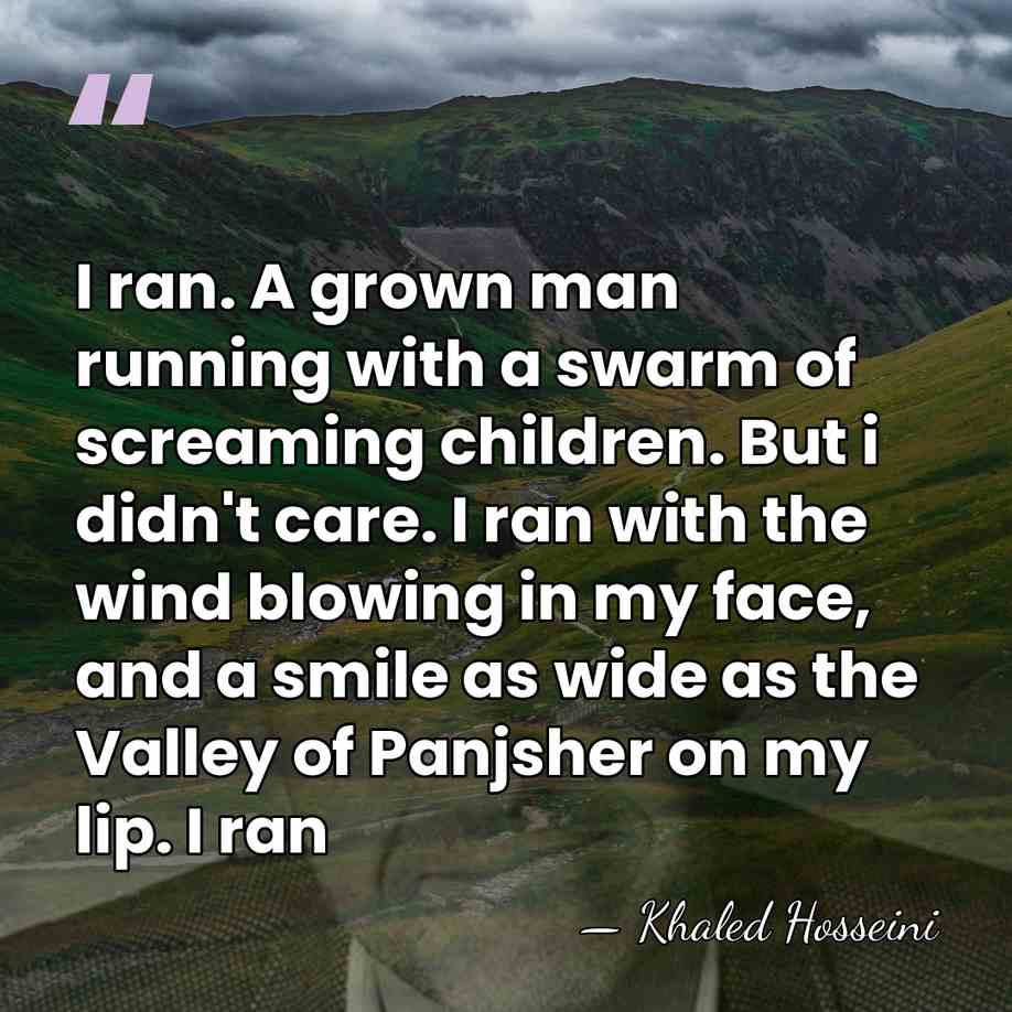 I ran. A grown man running with a swarm of screaming children.&hellip; - Khaled Hosseini